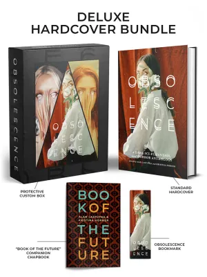 OBSOLESCENCE: A Dark Sci-Fi, Fantasy, and Horror Anthology (Deluxe Hardcover Bundle)