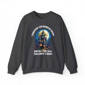 Scary Haunted House Sweatshirt, Creepy Halloween Sweatshirt, Funny Lousy Shirt Sweatshirt, Party Shirt, Unisex Heavy Blend Shirt