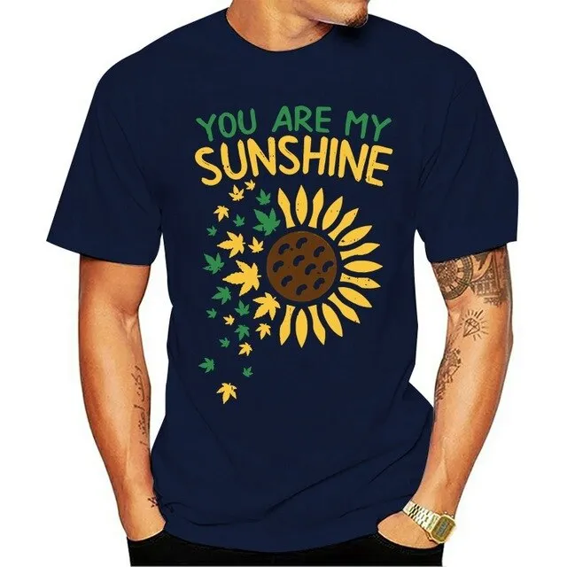You Are My Sunshine Sunflower Weed Funny 420 Cbd Stoner Gift T-Shirt Cotton Short Sleeve Tee Shirt