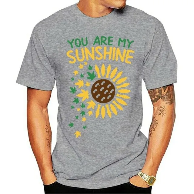 You Are My Sunshine Sunflower Weed Funny 420 Cbd Stoner Gift T-Shirt Cotton Short Sleeve Tee Shirt