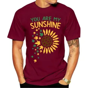 You Are My Sunshine Sunflower Weed Funny 420 Cbd Stoner Gift T-Shirt Cotton Short Sleeve Tee Shirt